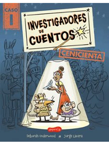 Investigadores De Cuentos Cenicienta 1