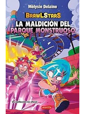 Brawl Stars La Maldicion Del Parque Monstruoso