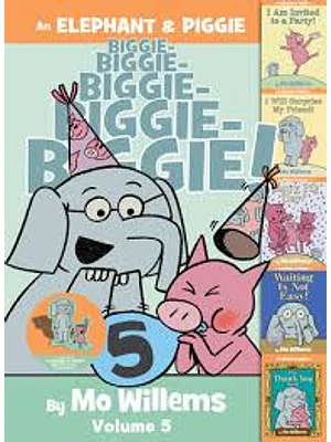 An Elephant And Piggie Biggie Volume 5