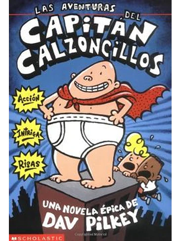 Capitan Calzoncillos 1 Las Aventuras  1