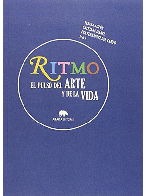 Ritmo El Pulso Del Arte Y De La Vida
