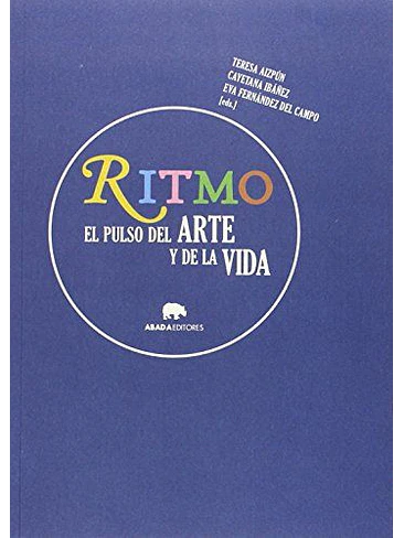 Ritmo El Pulso Del Arte Y De La Vida 1