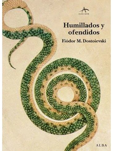 Humillados Y Ofendidos 1