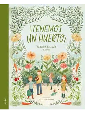 Tenemos Un Huerto