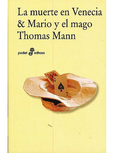 Muerte En Venecia Y Mario Y El Mago, La 1