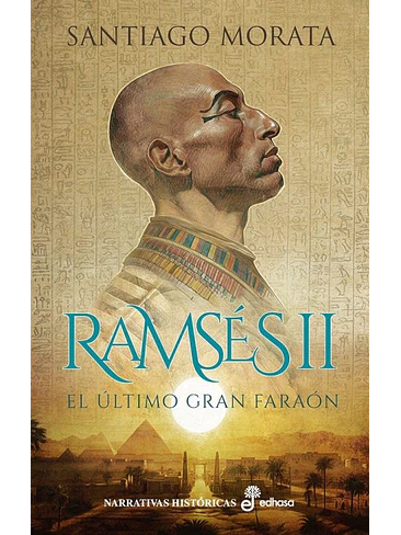 Ramses Ii El Ultimo Gran Faraon 1