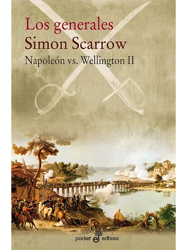 Generales Napoleon Vs. Wellington Ii, Los 1