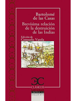 Brevisima Relacion De La Destruicion De Las Indias
