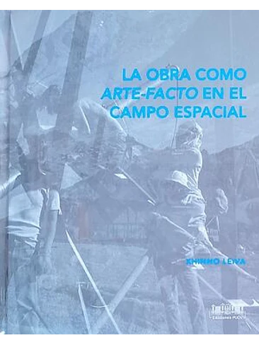 Obra Como Arte-facto  En El Campo Espacial, La 1