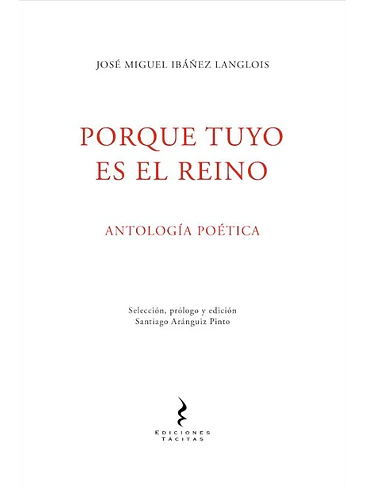Porque Tuyo Es El Reino Antologia Poetica 1