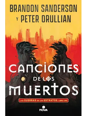 Canciones De Los Muertos (Las Guerras De Los Estratos 1)