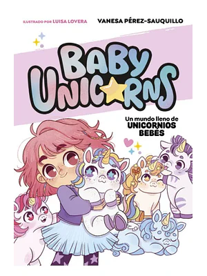 Mundo Lleno De Unicornios Bebés, Un