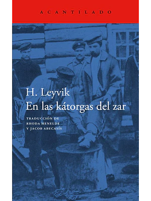 En Las Katorgas Del Zar 