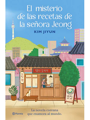 Misterio De Las Recetas De La Señora Jeong, El
