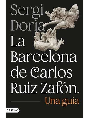 Barcelona De Carlos Ruiz Zafon, La