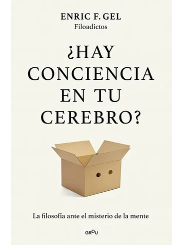 Hay Conciencia En Tu Cerebro 1