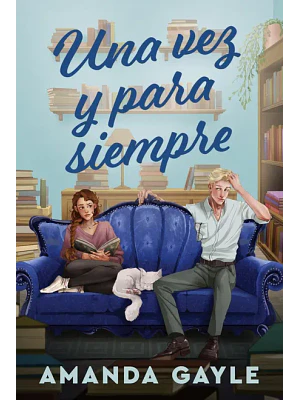 Una Vez Y Para Siempre