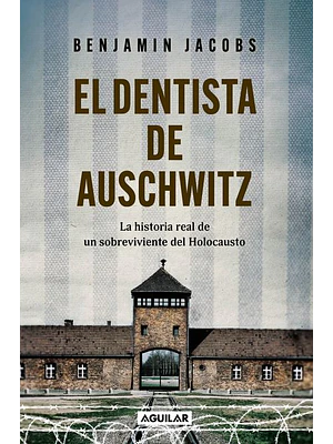 Dentista De Auschwitz, El