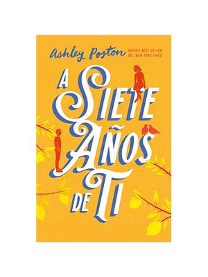 A Siete Años De Ti