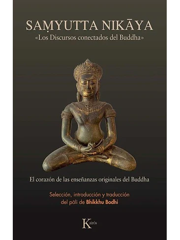 Samyutta Nikaya Los Discursos Conectados Del Buddha 1