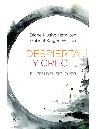 Despierta Y Crece El Zen Del Siglo Xxi 1