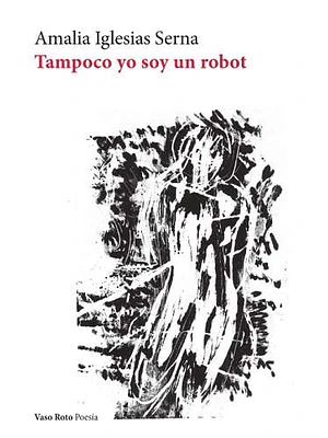 Tampoco Yo Soy Robot
