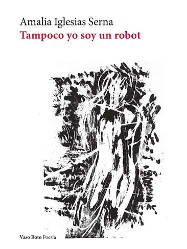 Tampoco Yo Soy Robot 1