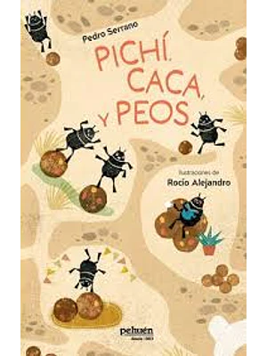 Pichi Caca Y Peos