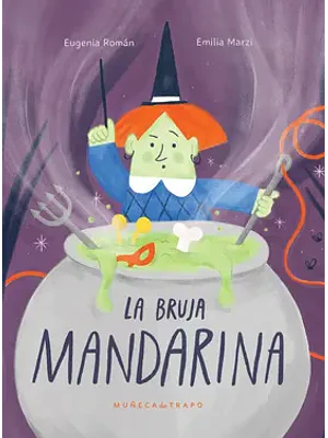 Bruja Mandarina, La