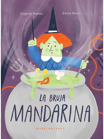 Bruja Mandarina, La 1