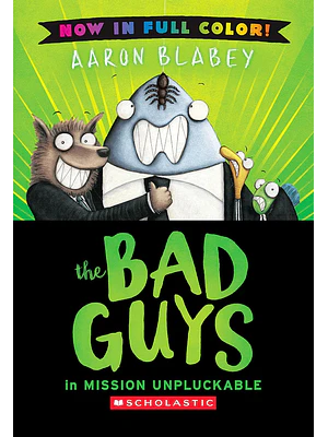 The Bad Guys Td 2 In Mission Unpluckable  (Color Edition)