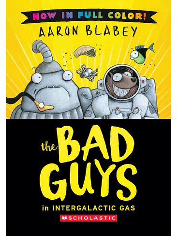 The Bad Guys Td 5 In Intergalactic Gas (Color Edition) 1