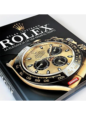 Atlas Ilustrado Rolex La Elegancia De Ver Pasar El Tiempo