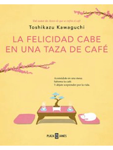 2 Felicidad Cabe En Una Taza De Cafe, La 1