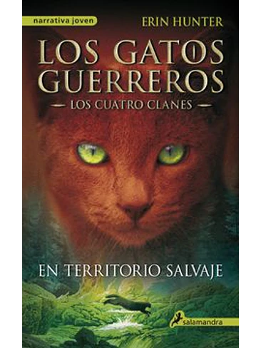 Gatos Guerreros Los Cuatro Clanes 1 En Territorio Salvaje, Los 1