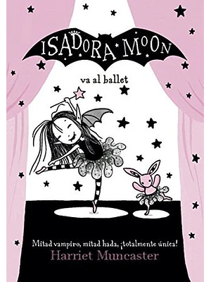 Isadora Moon Va Al Ballet