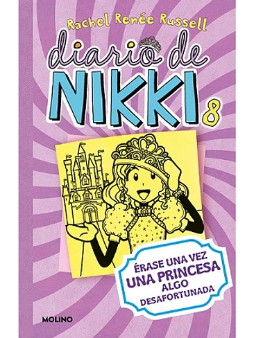 Diario De Nikki 8 (Tb) Erase Una Vez Una Princesa Algo Desafortunada 1