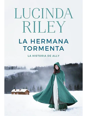 Siete Hermanas 2 La Hermana Tormenta, Las
