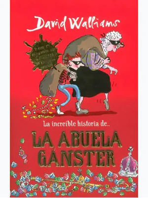 Increible Historia De La Abuela Ganster, La
