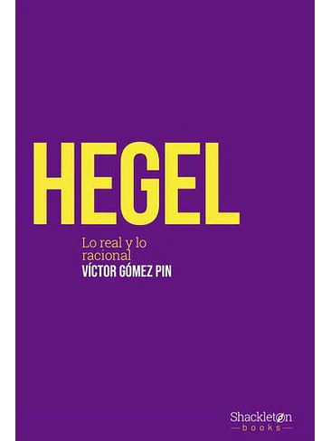 Hegel Lo Real Y Lo Racional 1