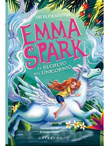 Emma Spark 3 El Secreto Del Unicornio 1