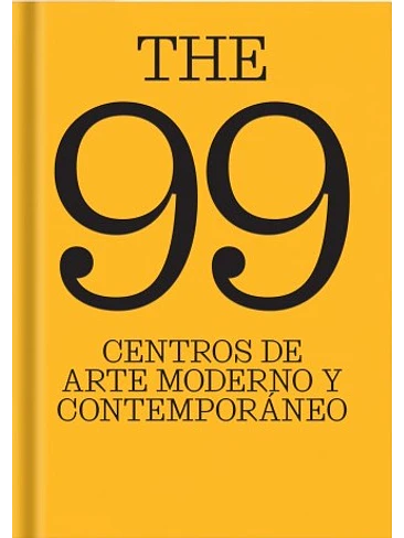 The 99 Centros De Arte Moderno Y Contemporaneo 1
