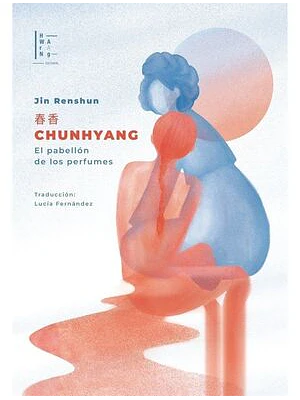  Chunhyang El Pabellón De Los Perfumes