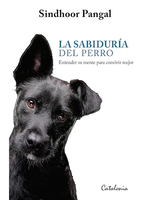 Sabiduria Del Perro, La