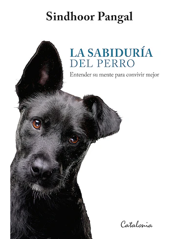 Sabiduria Del Perro, La 1