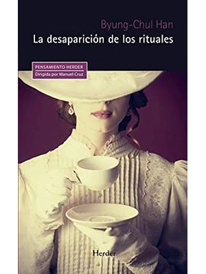 Desaparicion De Los Rituales, La