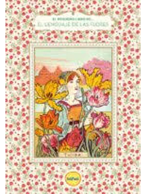 Pequeño Libro De El Lenguaje De Las Flores, El