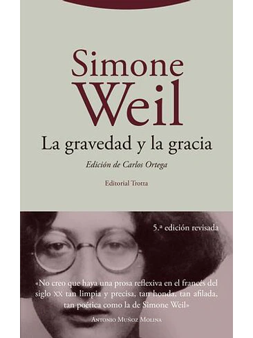 Gravedad Y La Gracia, La 1