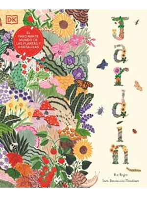Jardin El Fascinante Mundo De Las Plantas Y Hortalizas