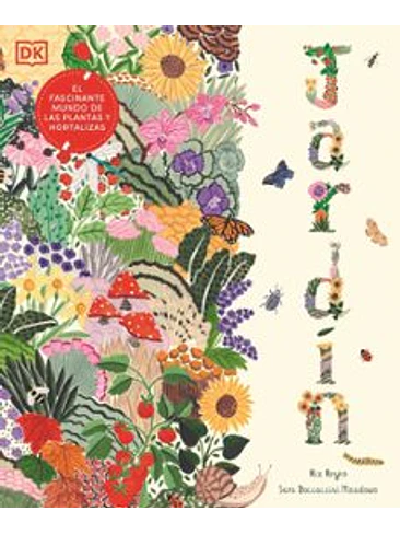 Jardin El Fascinante Mundo De Las Plantas Y Hortalizas 1
